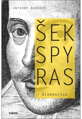 Anthony Burgess - Šekspyras - 000000000002161990