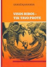 SANDŽAJANANDA SANDŽAJANANDA - Visos ribos - tik tavo prote - 000000000002162570