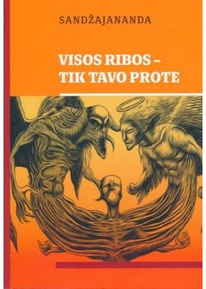 SANDŽAJANANDA SANDŽAJANANDA - Visos ribos - tik tavo prote - 000000000002162570