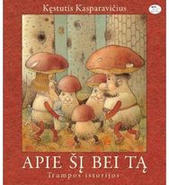 Apie šį bei tą. Trumpos istorijos