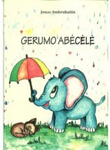 Jonas Ambrukaitis - Gerumo abėcėlė - 000000000002163558