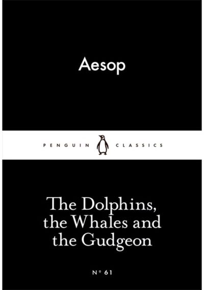 The Dolphins, The Whales And The Gudgeon