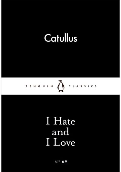 I Hate and I Love