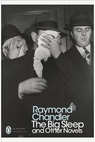 Big Sleep and Other Novels