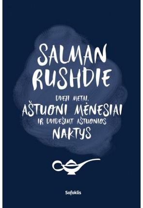 Salman Rushdie - Dveji metai, aštuoni mėnesiai ir dvidešimt aštuonios naktys - 000000000002164795