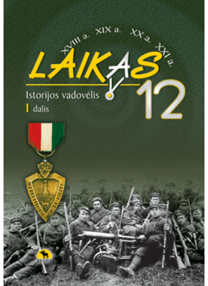 Ignas Kapleris, Karolis Mickevičius - Laikas 12. Istorijos vadovėlis 12 kl., I d. - 000000000002164800