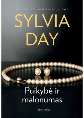 Sylvia Day - Puikybė ir malonumas - 000000000002165113