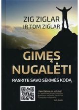 Zigas Ziglaras, Tom Ziglar - Gimęs nugalėti. Raskite savo sėkmės kodą - 000000000002165212
