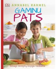 Gaminu pats. Smagi receptų knyga vaikams