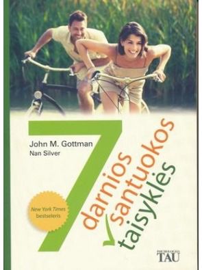 John M. Gotman, Nan Silver - 7 darnios santuokos taisyklės - 000000000002166137