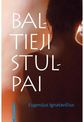 Eugenijus Ignatavičius - Baltieji stulpai - 000000000002167862