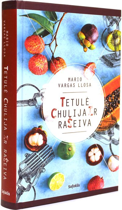 Mario Vargas Llosa - Tetulė Chulija ir rašeiva - 000000000002167929
