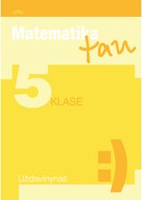  - Matematika Tau 5 kl. Uždavinynas. - 000000000002168327