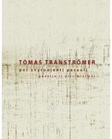 Tomas Transromer, Tomas Tranströmer - Per svyruojantį pasaulį - 000000000002168484