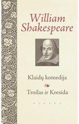 William Shakespeare - Klaidų komedija. Troilas ir Kresida. Pjesės - 000000000002168787