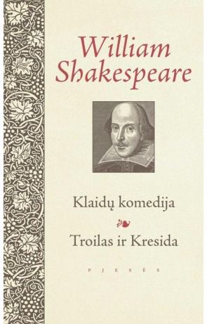 William Shakespeare - Klaidų komedija. Troilas ir Kresida. Pjesės - 000000000002168787