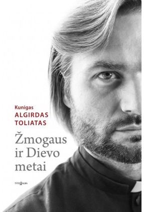 Algirdas Toliatas - Žmogaus ir Dievo metai - 000000000002169200