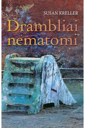 Susan Kreller - Drambliai nematomi - 000000000002169317