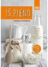 - Iš pieno. Lengvai ir paprastai - 000000000002169387