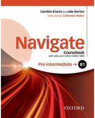 Navigate: Pre-intermediate B1: Coursebook with DVD and Oxford Online Skills Prog
