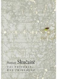 Tai priimkit, kas priklauso