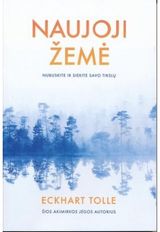 Eckhart Tolle - Naujoji žemė - 000000000002169614