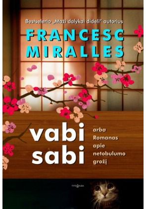 Francesc Miralles - Vabi sabi, arba Romanas apie netobulumo grožį - 000000000002170237
