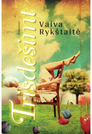 Vaiva Rykštaitė - Trisdešimt - 000000000002170238