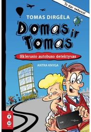 Domas ir Tomas. Išklerusio autobuso detektyvas