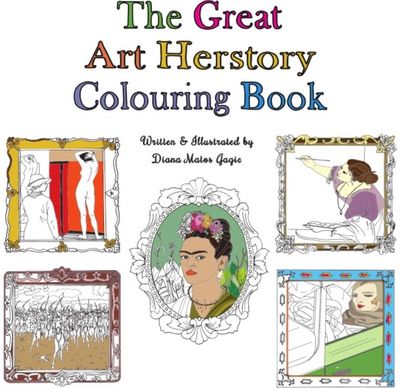 Great Art Herstory Colouring Book