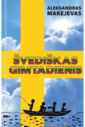 Aleksandras Makejevas - Švediškas gimtadienis - 000000000002171946