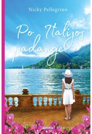 Nicky Pellegrino - Po Italijos padange - 000000000002171991