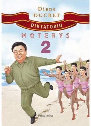 Diane Ducret - Diktatorių moterys 2 - 000000000002172181