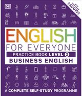 English for Everyone Business English Level 2 Practice Book