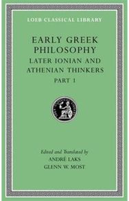 Early Greek Philosophy, Volume VI oeb Classical Library 529