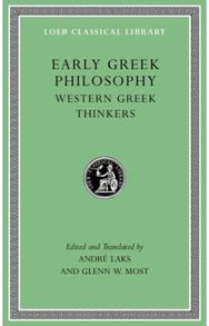 Early Greek Philosophy, Volume II Loeb Classical Library 525