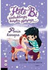 Claire Taylor-Smith - Hetė Bi ‒ stebuklingų būtybių gydytoja. Ponio kanopa - 000000000002173652