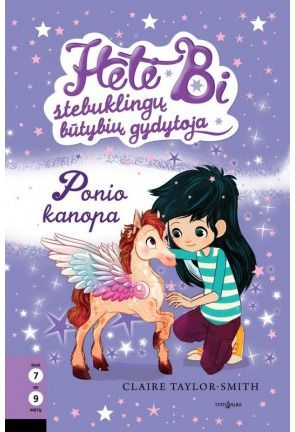 Claire Taylor-Smith - Hetė Bi ‒ stebuklingų būtybių gydytoja. Ponio kanopa - 000000000002173652