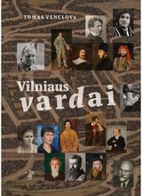 Tomas Venclova - Vilniaus vardai - 000000000002173970