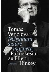 Tomas Venclova - Nelyginant šiaurė magnetą - 000000000002174144