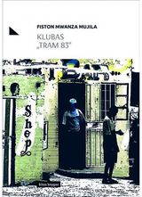 Fiston Mwanza Mujila - Klubas Tram 83 - 000000000002174196