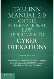 Tallinn Manual 2.0 on the International Law Applicable to Cyber Operations