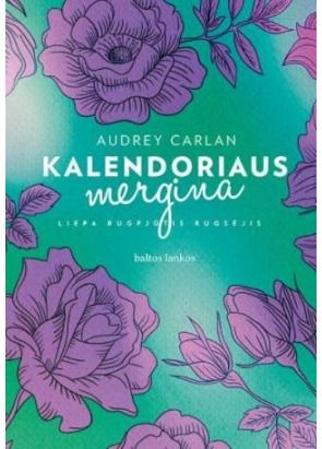 Audrey Carlan - Kalendoriaus mergina. Liepa, rugpjūtis, rugsėjis - 000000000002174242