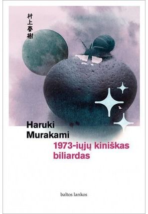 Haruki Murakami - 1973-iųjų kiniškas biliardas - 000000000002174243