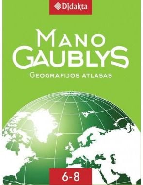  - Mano gaublys. Geografijos atlasas 6-8 klasėms. Minkšti viršeliai - 000000000002174301