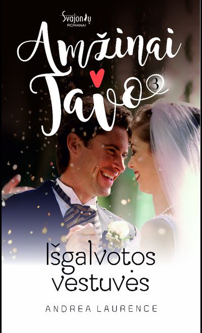 Andrea Laurence - Išgalvotos vestuvės (AMT3) - 000000000002174326