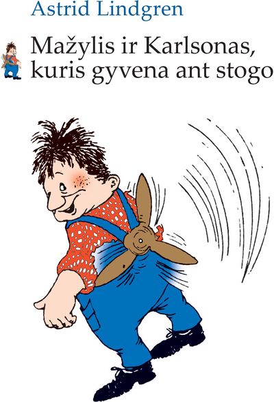 Astrid Lindgren - Mažylis ir Karlsonas, kuris gyvena ant stogo - 000000000002174494