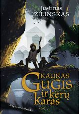 Justinas Žilinskas - Kaukas Gugis ir kerų karas - 000000000002174507