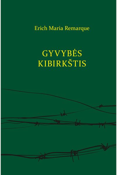Erich Maria Remarque - Gyvybės kibirkštis - 000000000002174714