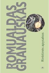 Romualdas Granauskas - Rinktinės apysakos - 000000000002175127